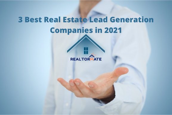 Top 3 Real Estate Lead Generation Companies