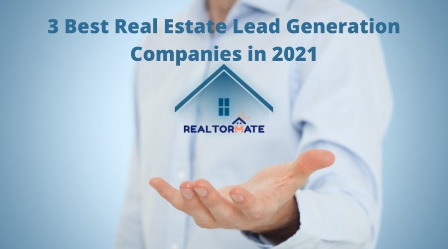 Top 3 Real Estate Lead Generation Companies