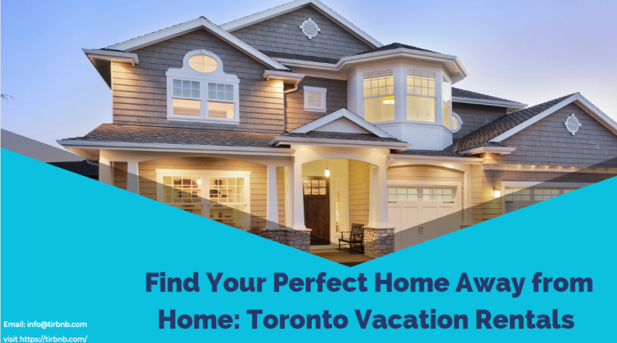 Home Away from Home Vacation Rentals for Every Budget in 2023