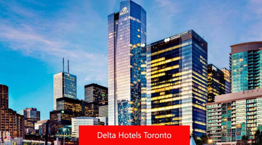 Delta Hotels by Marriott Toronto: Enjoy Luxury in 2024