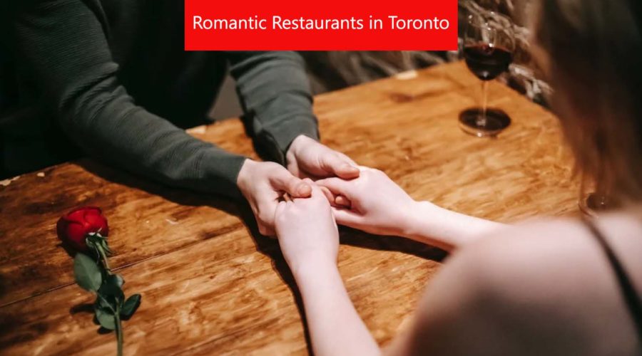 15 Best Romantic Restaurants in Toronto for Couples