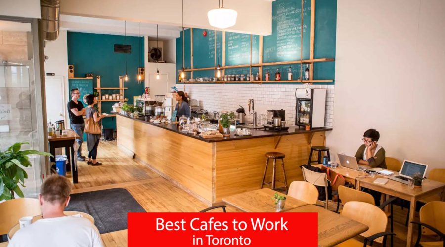 Top 7 Best Cafes to Work in Toronto + Complete Info