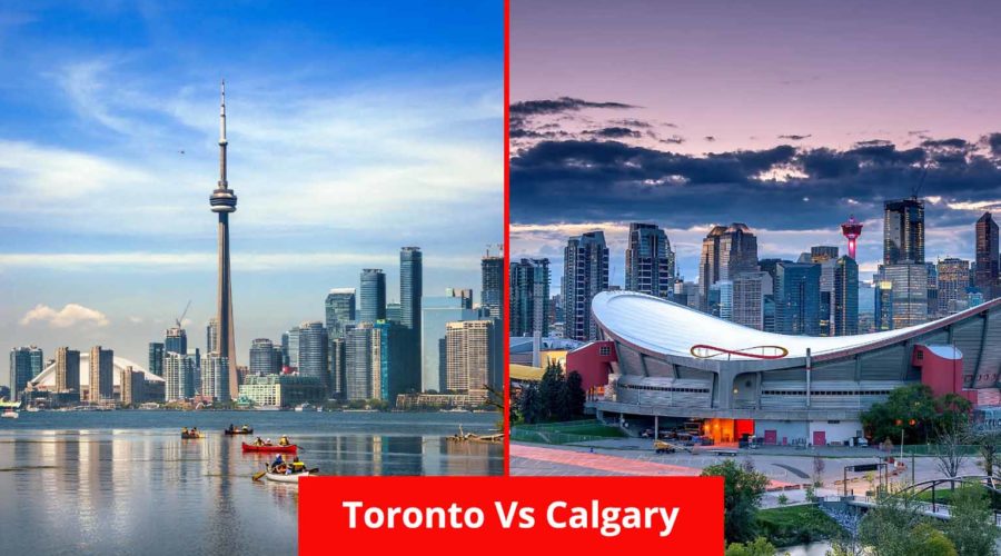 Toronto vs Calgary: Which One Is Better for Living?