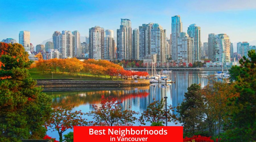 10 Best Vancouver Neighbourhoods