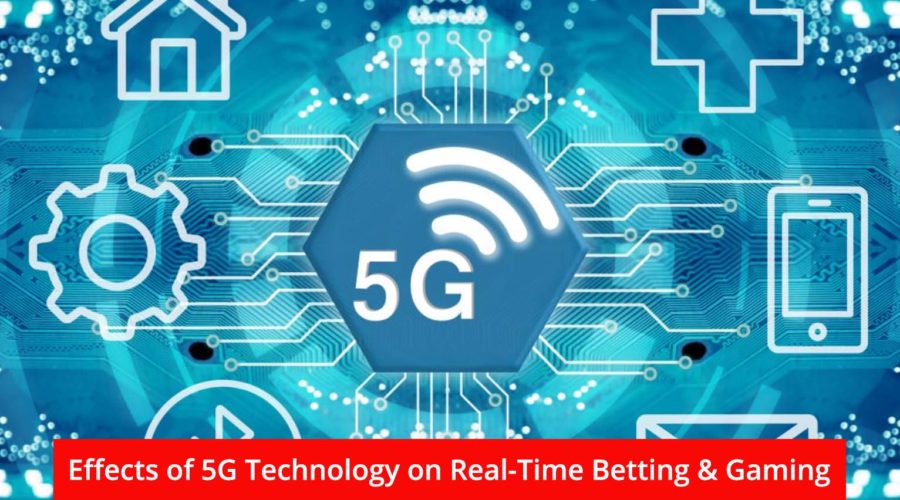 How 5G Technology Is Shaping the Evolution of Real-Time Betting