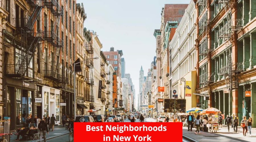 11 Best Neighborhoods in NYC: A Complete Guide