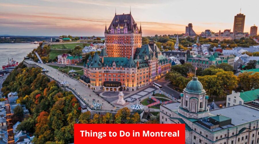 10 Best Things to Do in Montreal