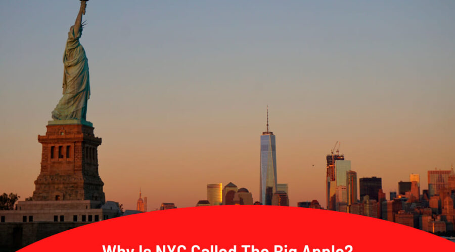 Why Is NYC Called The Big Apple?